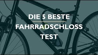 Die 5 Beste Fahrradschloss Test