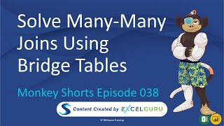 Solve Many to Many Joins Using Bridge Tables  - Monkey Shorts Episode 038