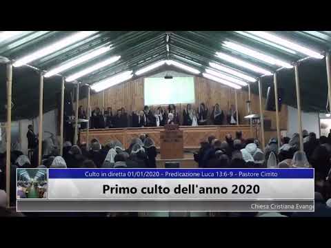 Primo culto dell'anno 2020 - Pastore Cirrito - Luca 13:6-9
