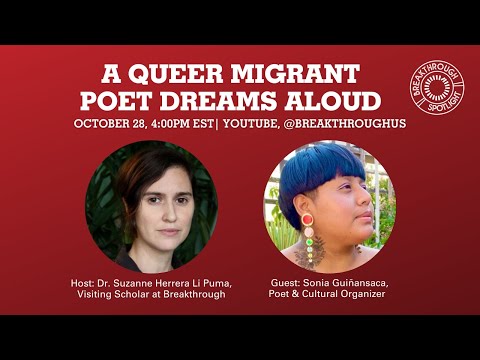 A Queer Migrant Poet Dreams Aloud Featuring Sonia Guiñansaca