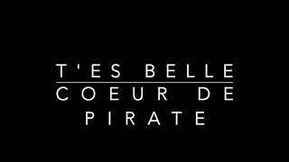 Coeur de pirate - T&#39;es belle (Karaoke piano)
