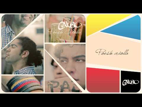 Caibo: Poesía Criolla - Poesía Criolla (Audio)