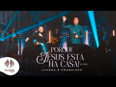 Todah Music and Luanna e Francisco