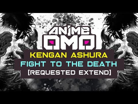 [ANIMEOMO] 「Kengan Ashura」 - 「Fight to the Death」(Extend) | EPIC SOUNDTRACK