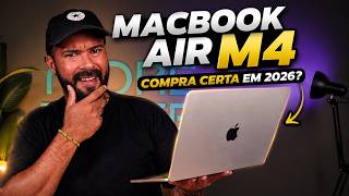 VALE a pena COMPRAR o MACBOOK AIR M4 em 2026? Opinião do USUÁRIO! 