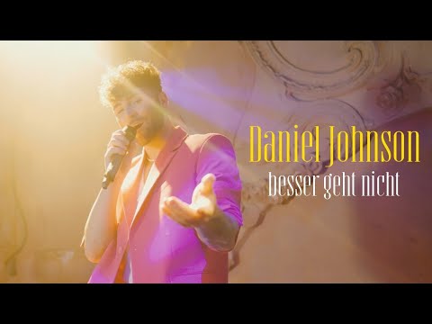 DANIEL JOHNSON - Besser geht nicht (Offizielles Musikvideo) I Premium Records 2022