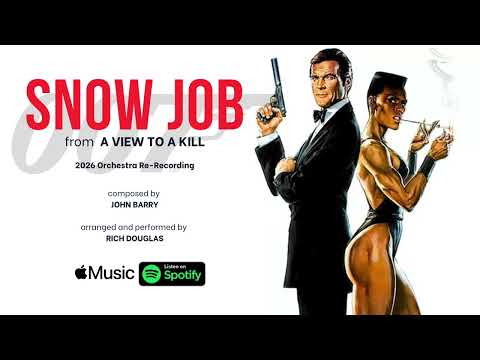 Snow Job - from A View To A Kill (2026 Orchestra Recording)