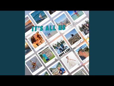 Its All Us - Hope Lane