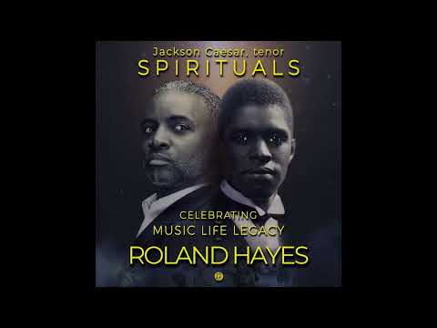 Part II Selections from the Roland Hayes Songbook Collection: My Favorite Spirituals.