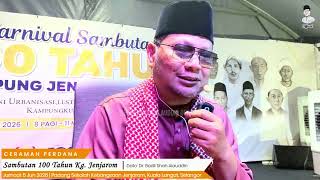 “Sambutan 100 Tahun Kg. Jenjarom” - Dato' Dr. Badli Shah Alauddin