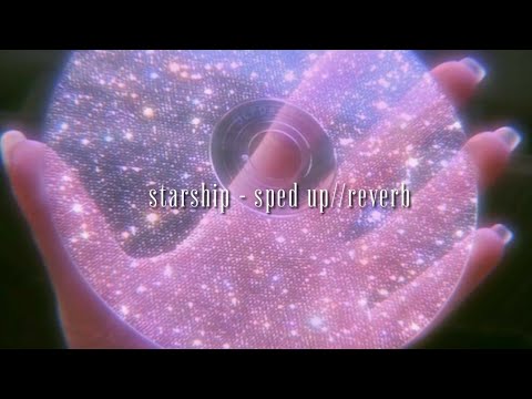 starships - sped up