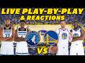 Minnesota Timberwolves Vs Golden State Warriors Live Play By Play Reactions