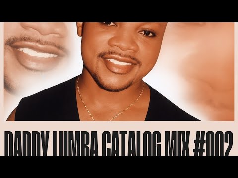 DADDY LUMBA CATALOG MIX #002 #daddylumba #highlife #legend #highlifemusic 