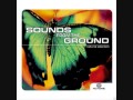 Sounds From The Ground   Lean On Me