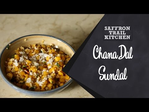 How To Make Chana Dal Sundal || Saffron Trail Kitchen