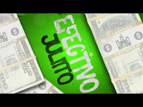 Juliito -  Efectivo (Audio Oficial)