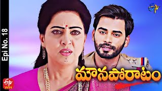 Mouna Poratam  23rd April 2022  Full Episode No 18