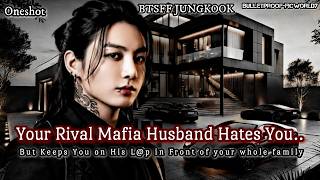 Download lagu Jungkook FF | Your Rival Mafia Husband Hates you| #jungkookff #oneshot #btsff #jk mp3