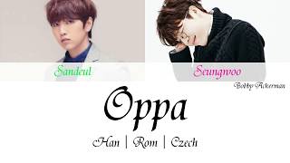 Yu Seungwoo X Sandeul - Oppa (Han|Rom|Czech)