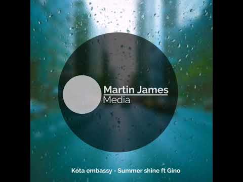 Kota embassy - summer shine ft Gino.