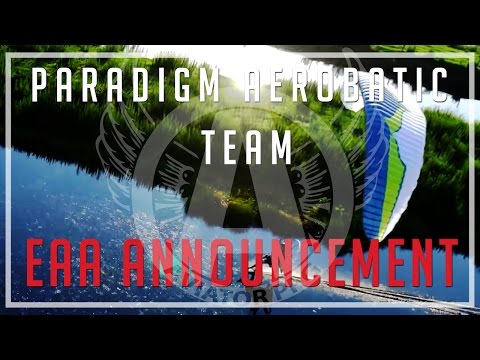EAA Announcement Video for Paradigm Aerobatic Team