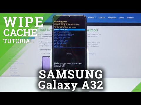 How to Wipe Cache Partition in SAMSUNG Galaxy A32 – Remove Temporary Cache Files