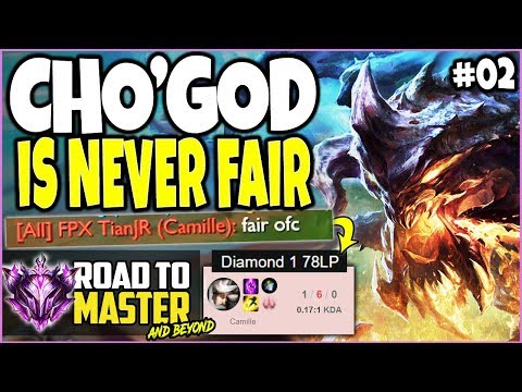 OUR CHO'GOD SEASON 10 BUILD IS NEVER FAIR! Road to Master #02 - LoL Cho'Gath vs Camille S10 Gameplay