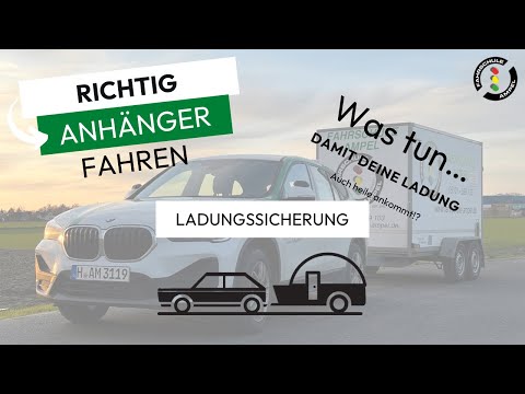 Was tun, damit deine Ladung auch ankommt?! - Ladungssicherung beim Anhänger