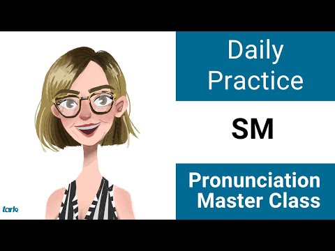 Sブレンド - SM語頭 - アメリカ英語日常会話発音練習マスタークラス (S Blends - SM Beginning of Words - American English Daily Pronunciation Practice Master Class)
