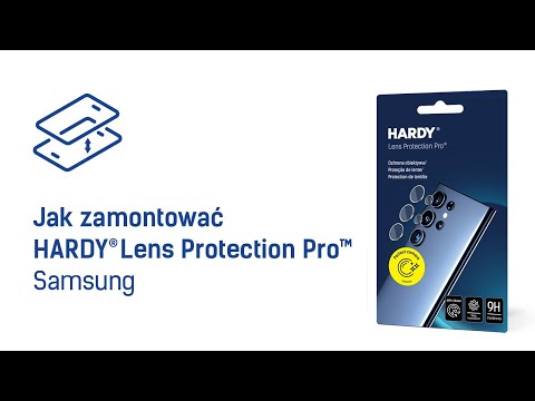 Hardy® Lens Protection Pro™- Samsung - Jak zamontować?