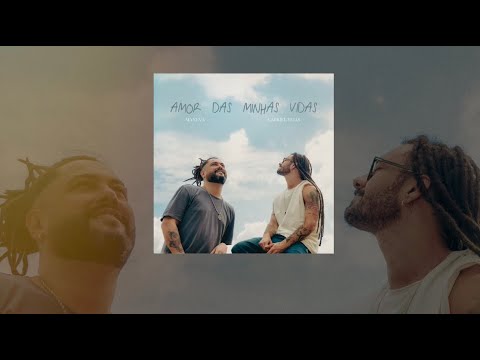 Gabriel Elias, Maneva - Amor das Minhas Vidas (Áudio Oficial)