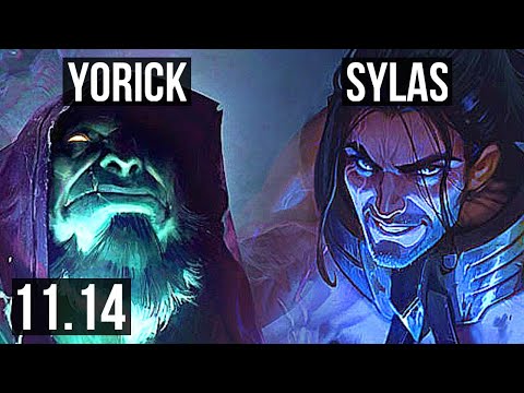 YORICK vs SYLAS (TOP) | 5.0M mastery, 1600+ games, 4/1/4 | BR Diamond | v11.14