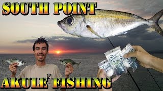 Akule Fishing at South Point - Night Fishing With Hammer Bombs - First Akule Catch And Cook -BODS 42