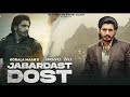 Jabardast Dost Official Video Korala Maan Ft Mahi Sharma Latest Punjabi Song 2021
