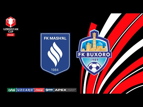 Mash'al - Buxoro . O'zbekiston kubogi