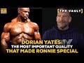 Dorian Yates: The Most Important Attribute That Made Ronnie Coleman Special | GI Vault