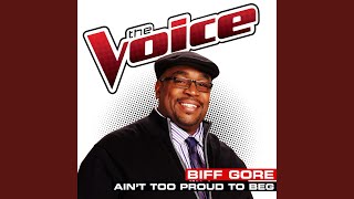 Ain’t Too Proud To Beg (The Voice Performance)