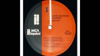 It&#39;s Easy To Remember - John Coltrane Quartet - Ballads