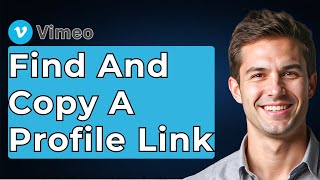 How To Find And Copy A Vimeo Profile Link - RedSocial [2026 Guide]