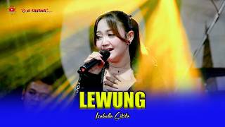 Download lagu LEWUNG  - ISABELA CIKITA - OM SAVANA SAKJOSE mp3