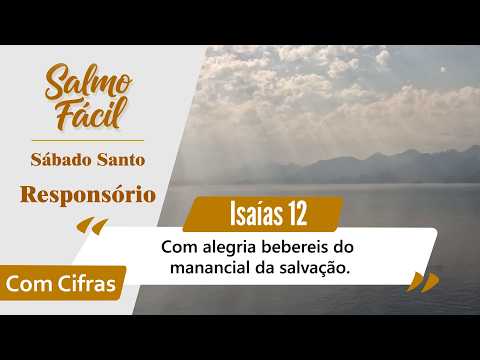 Salmo Is 12 - Com Alegria Bebereis Do Manancial…