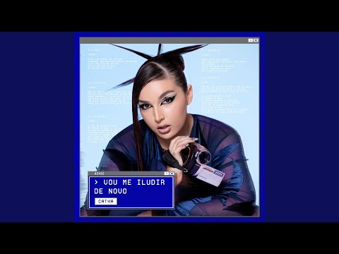 Vou Me Iludir De Novo - CATHA