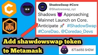 Download lagu How to add ShadowSwap Token in Metamask wallet | Satoshi CORE Mining update mp3
