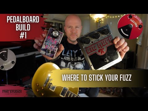 Pedal Board Build #1 - FUZZ - Where To Stick Your Fuzz