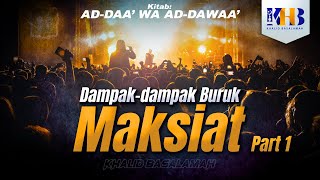 Download lagu Ad-Daa' wa Ad-Dawaa' - Dampak-Dampak Buruk Maksiat (Part 1) mp3 Download lagu Ad-Daa' wa Ad-Dawaa' - Dampak-Dampak Buruk Maksiat (Part 1) mp3