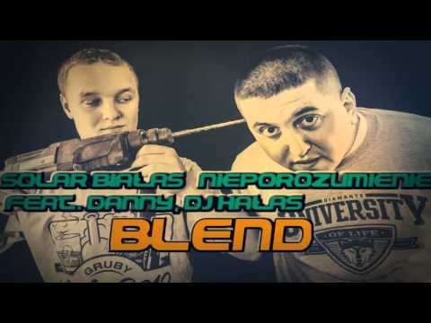 Solar/Białas - Nieporozumienie feat. Danny, DJ Hałas (Kadu Blend)