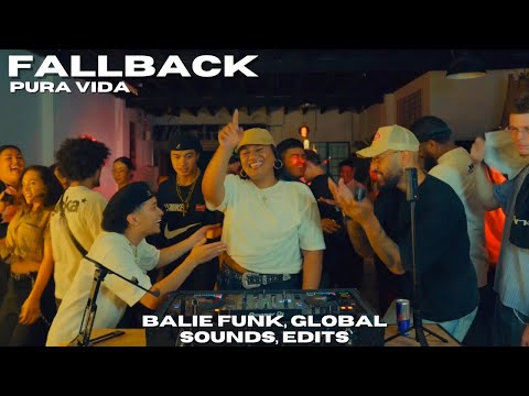 FALLBACK (DJ SET) PURA VIDA | BAILE FUNK, GLOBAL SOUNDS, EDITS
