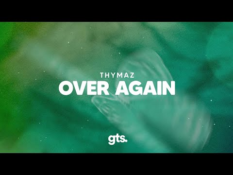 Thymaz - Over Again