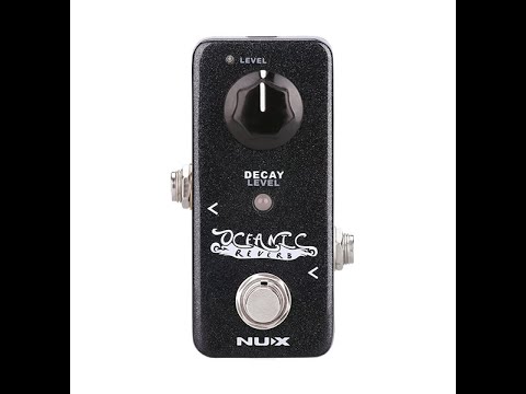 Обзор педали эффектов Nux NRV-2 Oceanic Reverb