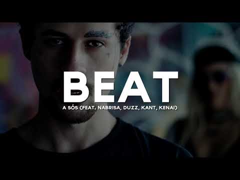 [ FREE ] INSTRUMENTAL - A SÓS feat  Nabrisa, Duzz, Kant, Kenai